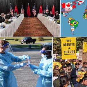 Collage of a US-China meeting, a world map of each country's flag, a climate protest, and two people wearing PPE and masks